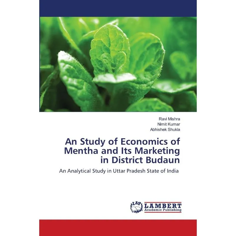 An Study of Economics of Mentha and Its Marketing in Distri