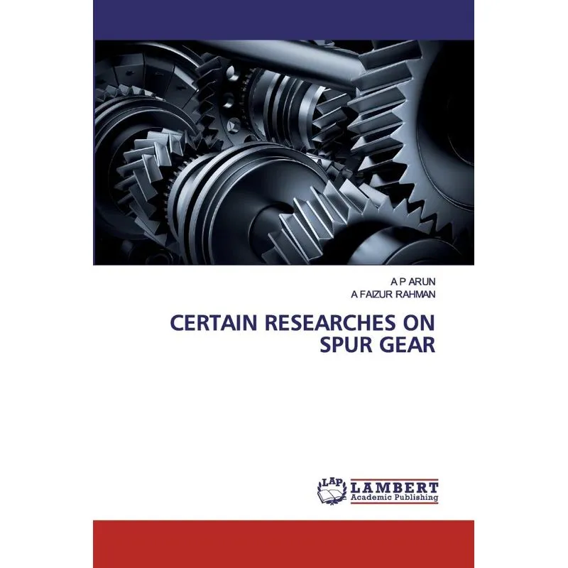 Certain Researches on Spur Gear