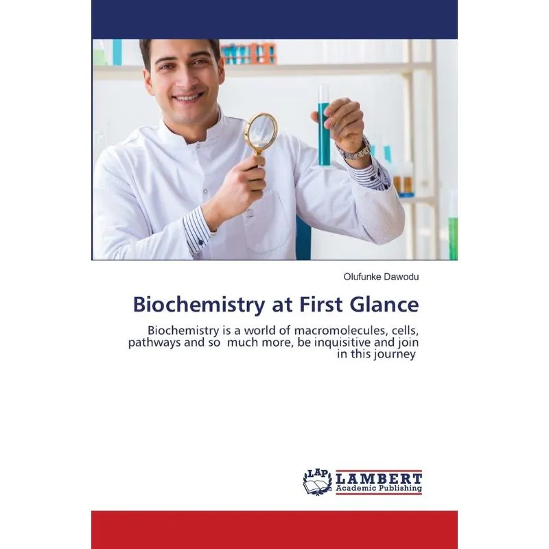 Biochemistry at First Glance
