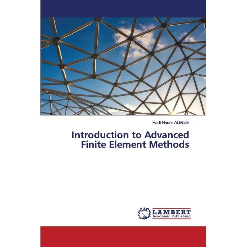 Introduction to Advanced Finite Element Methods