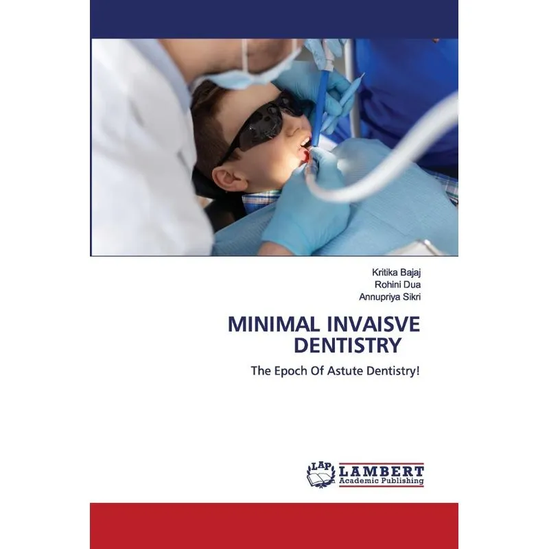 MINIMAL INVAISVE DENTISTRY