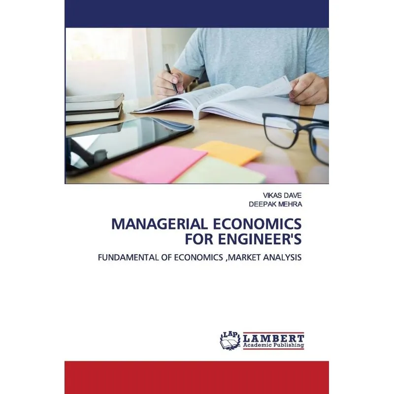 MANAGERIAL ECONOMICS FOR ENGINEERS