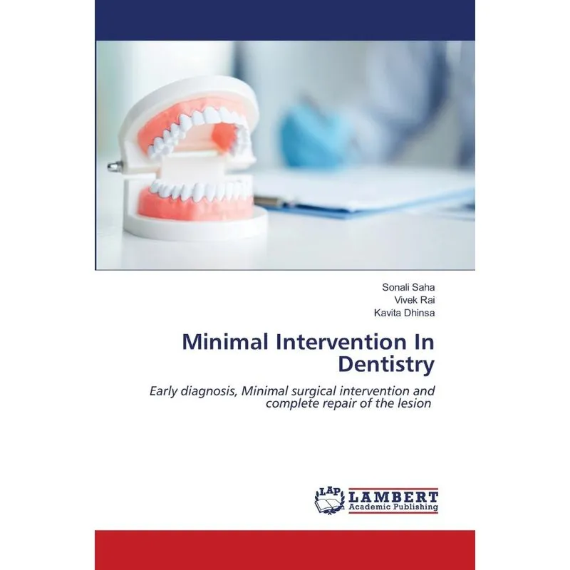 Minimal Intervention In Dentistry