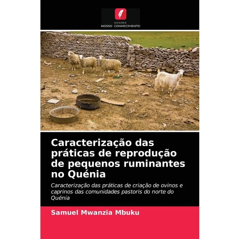 Caracterização Das Práticas De Reprodução De Pequenos Rumin