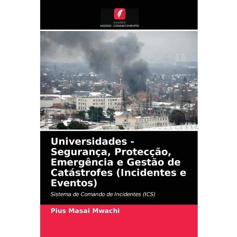 Universidades - Segurança, Protecção, Emergência e Gestão d