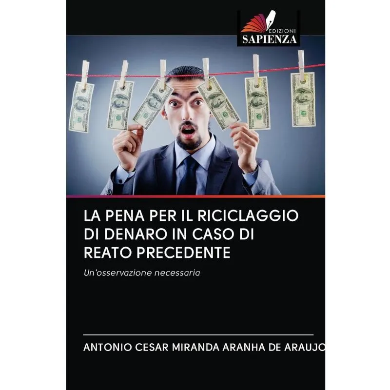 La pena per il riciclaggio di denaro in caso di reato prece