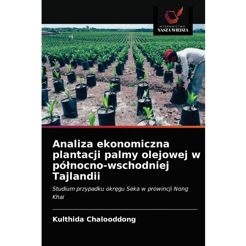 Analiza ekonomiczna plantacji palmy olejowej w pólnocno-wsc