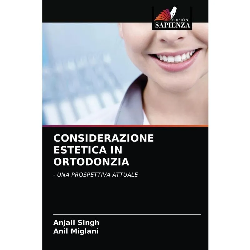 CONSIDERAZIONE ESTETICA IN ORTODONZIA
