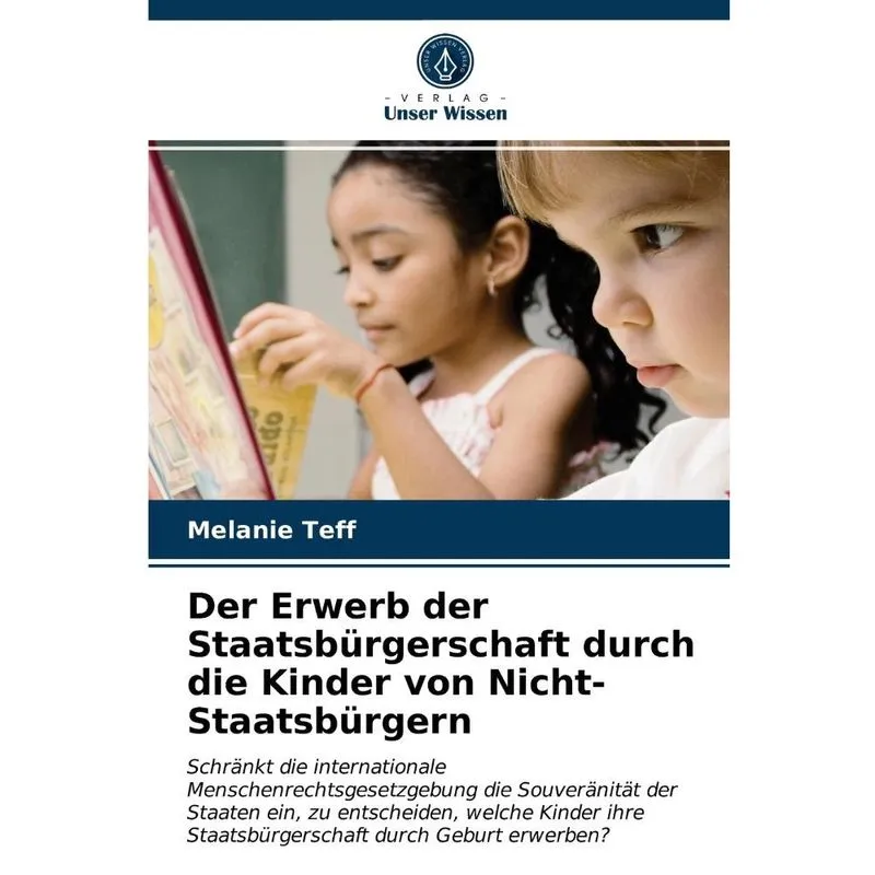 Der Erwerb der Staatsbürgerschaft durch die Kinder von Nich