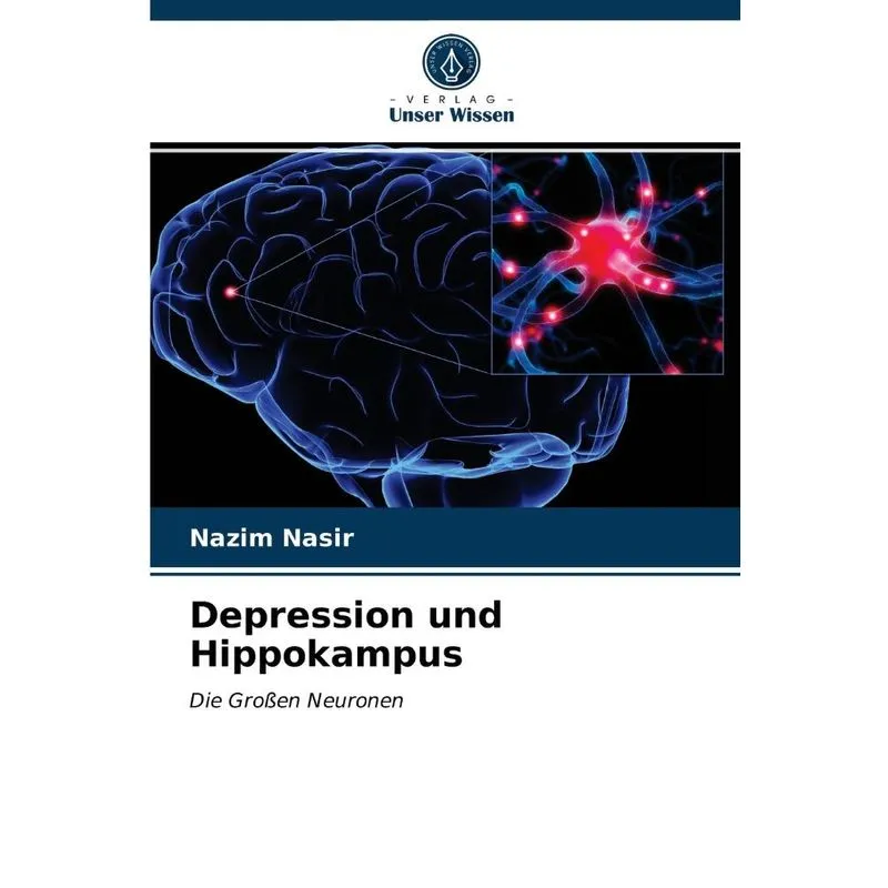 Depression und Hippokampus. Depression und Hippokampus