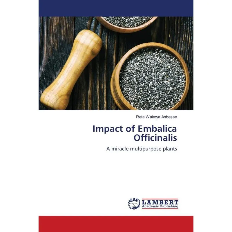 Impact of Embalica Officinalis