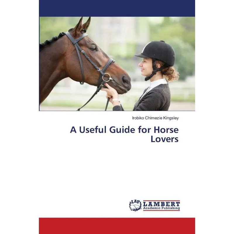 A Useful Guide for Horse Lovers