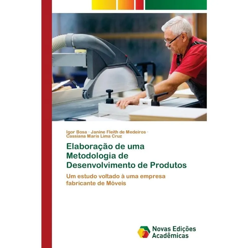 Elaboração de uma Metodologia de Desenvolvimento de Produto