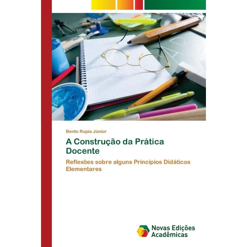 A Construção da Prática Docente