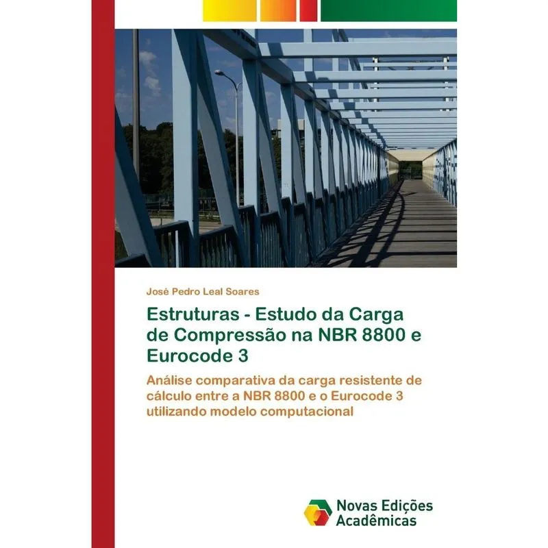 Estruturas - Estudo da Carga de Compressão na nbr 8800 e Eu