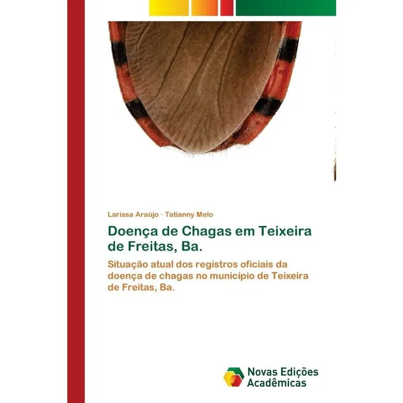 Doença de Chagas em Teixeira de Freitas, Ba.