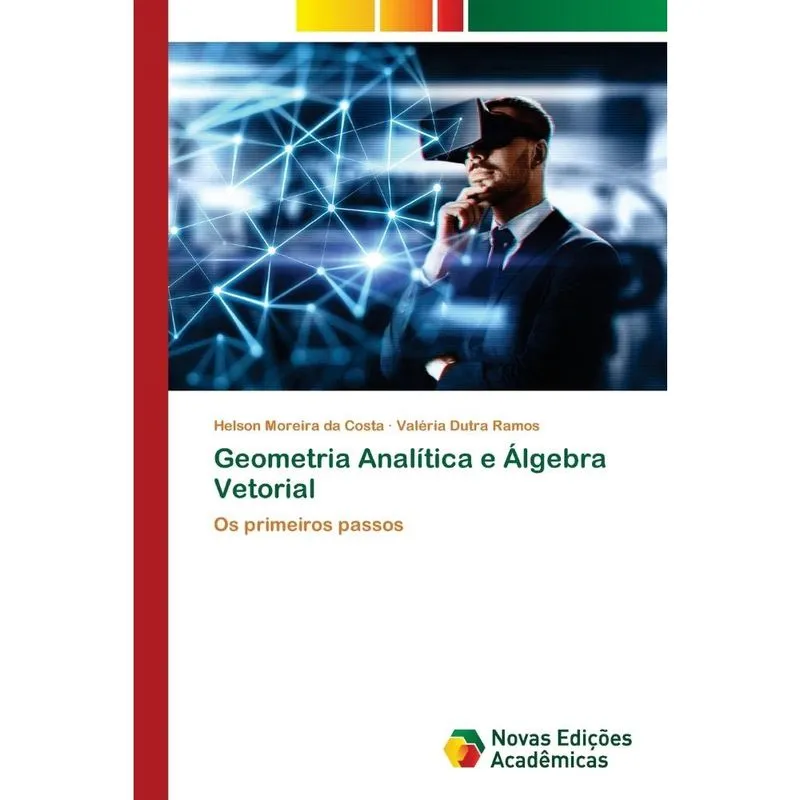Geometria Analítica e Álgebra Vetorial