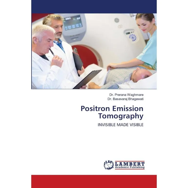 Positron Emission Tomography