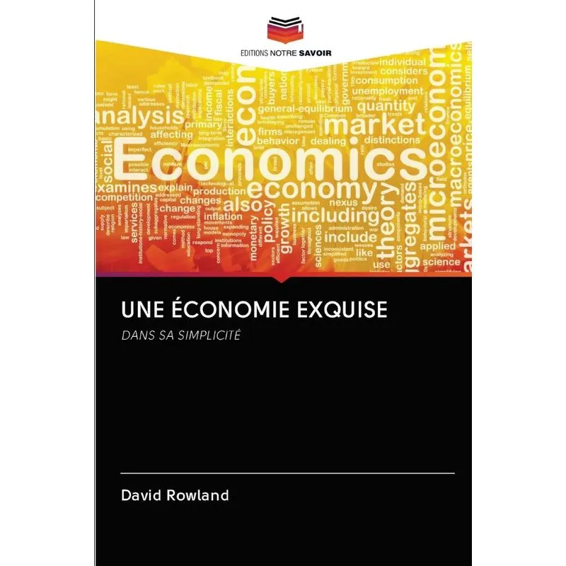 UNE ÉCONOMIE EXQUISE