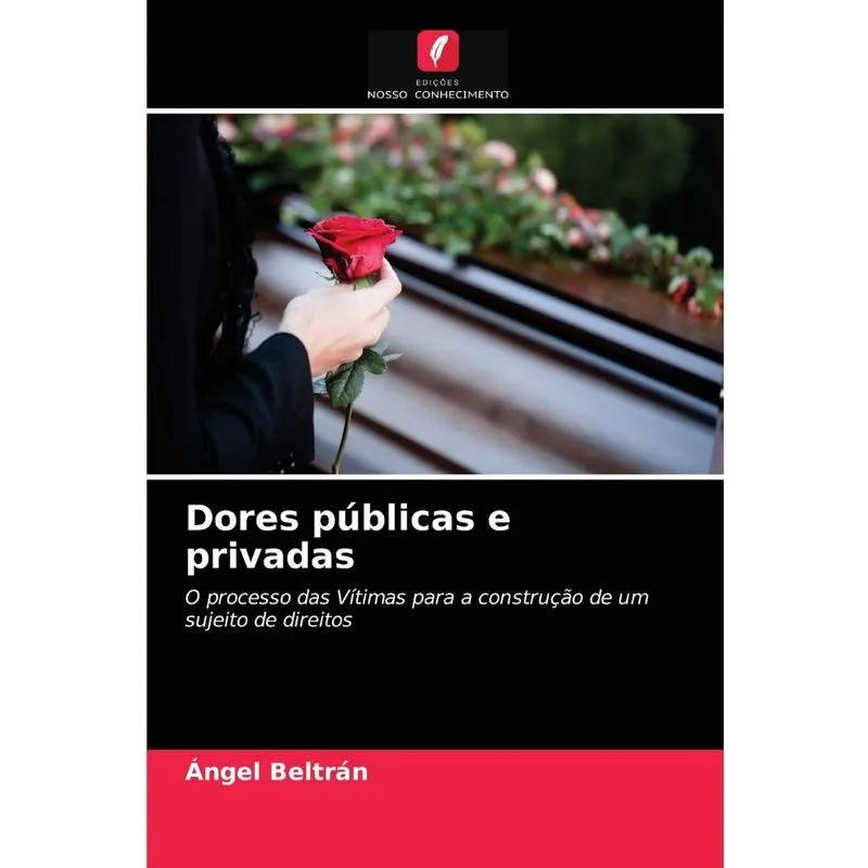 Dores públicas e privadas