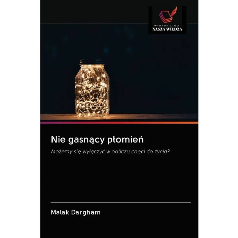Nie gasnacy plomien