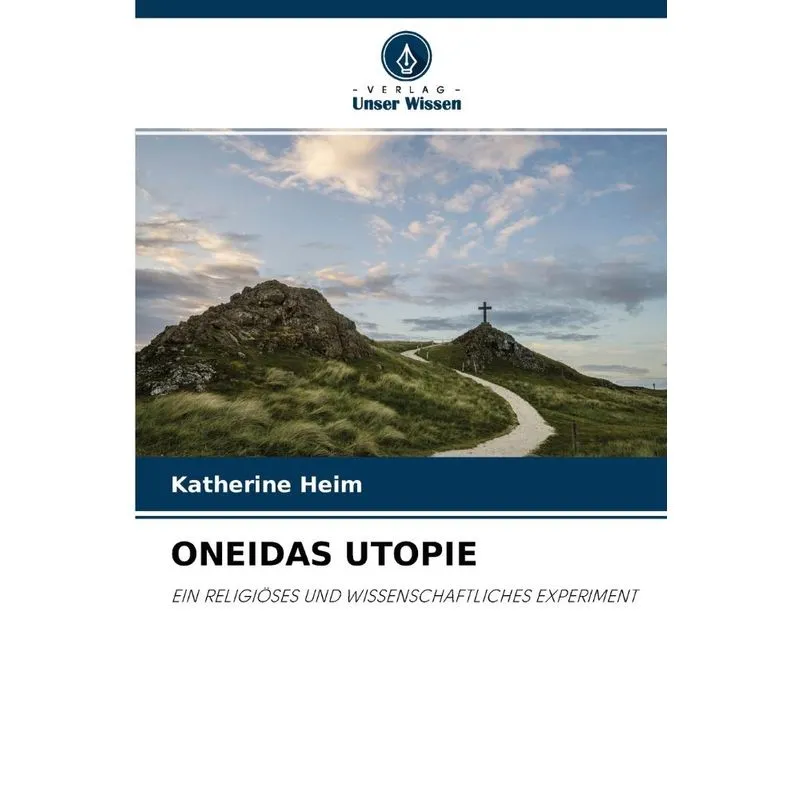 Oneidas Utopie