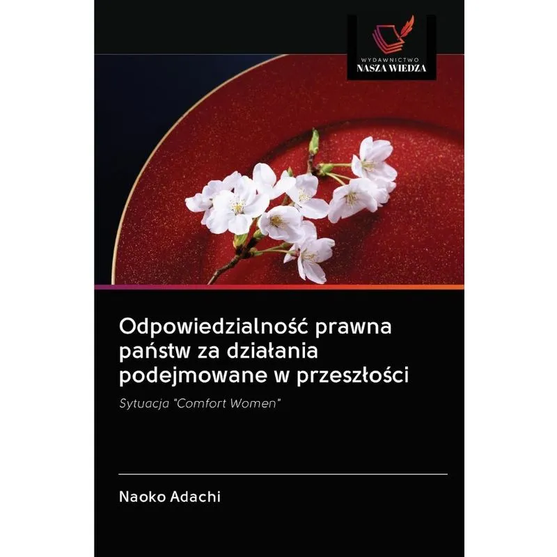 Odpowiedzialnosc prawna panstw za dzialania podejmowane w p