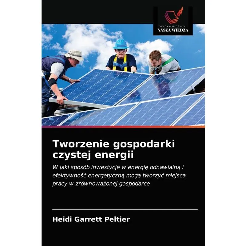 Tworzenie gospodarki czystej energii