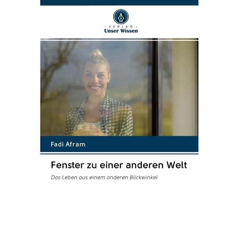 Fenster zu einer anderen Welt