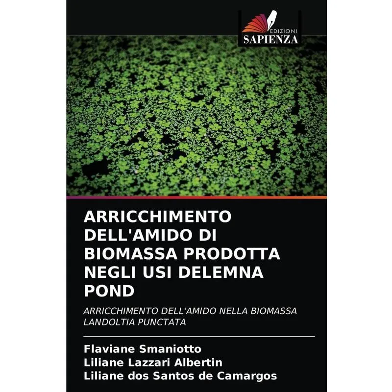 ARRICCHIMENTO DELLAMIDO DI BIOMASSA PRODOTTA NEGLI USI DEL