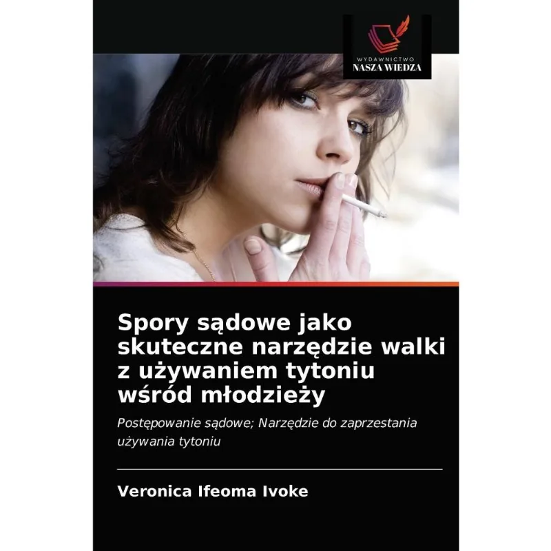 Spory Sadowe Jako Skuteczne Narzedzie Walki Z Uzywaniem Tyt
