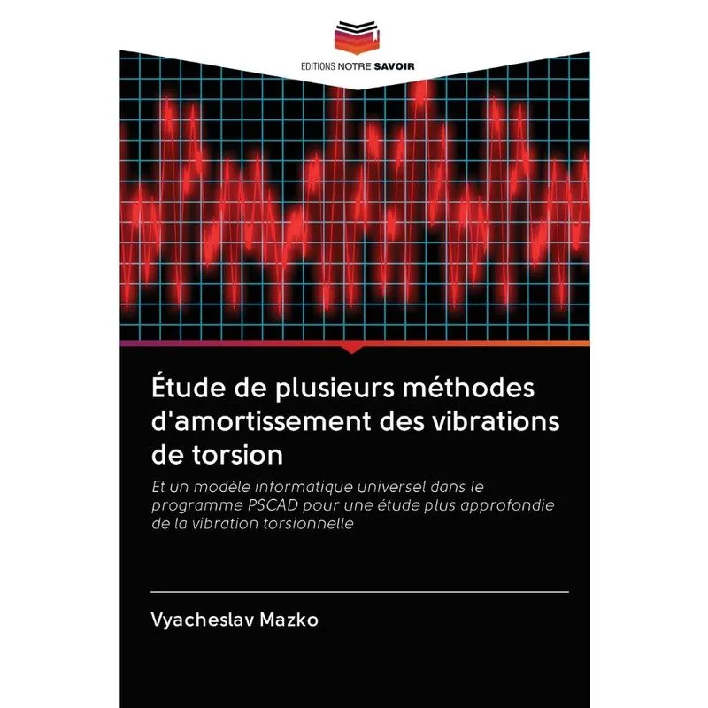 Étude de plusieurs méthodes damortissement des vibrations
