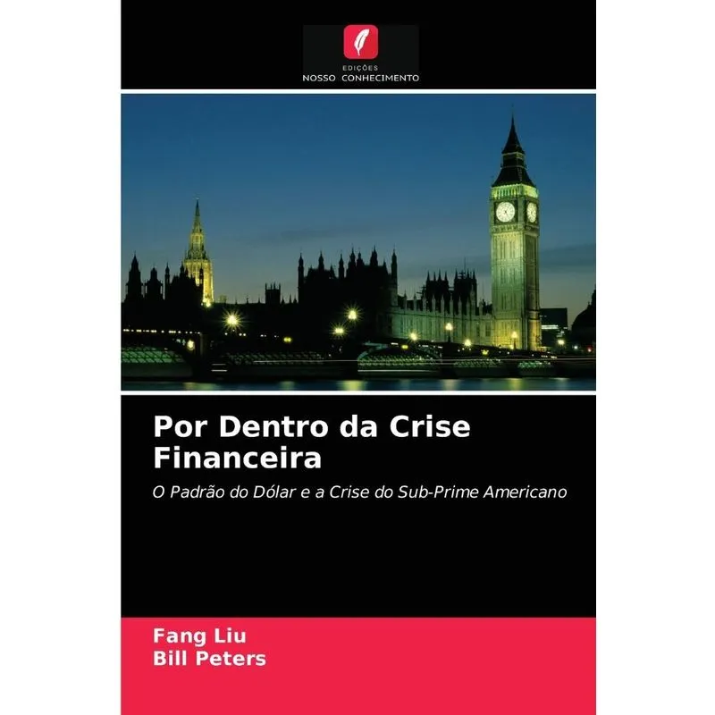 Por Dentro da Crise Financeira