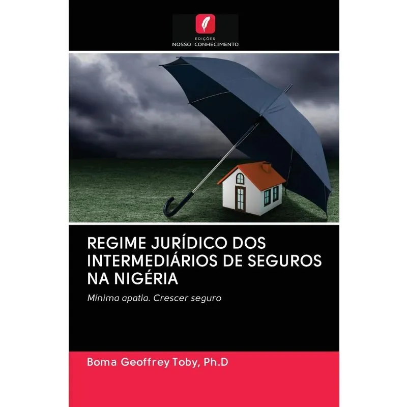 REGIME JURÍDICO DOS INTERMEDIÁRIOS DE SEGUROS NA NIGÉRIA