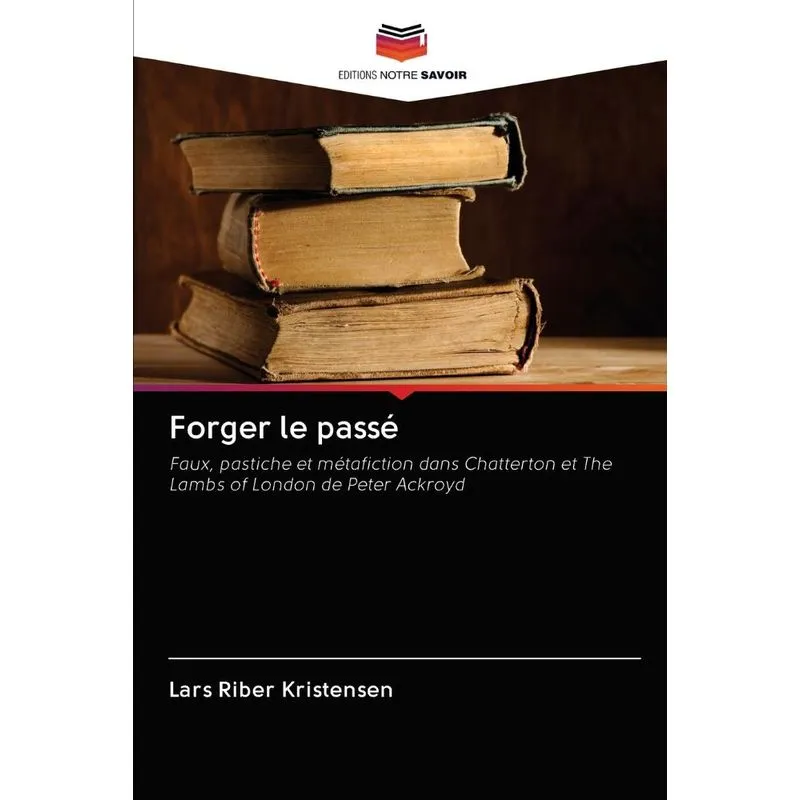 Forger le passé