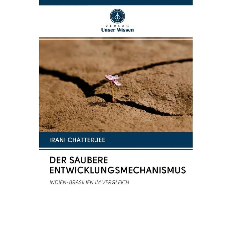 DER SAUBERE ENTWICKLUNGSMECHANISMUS