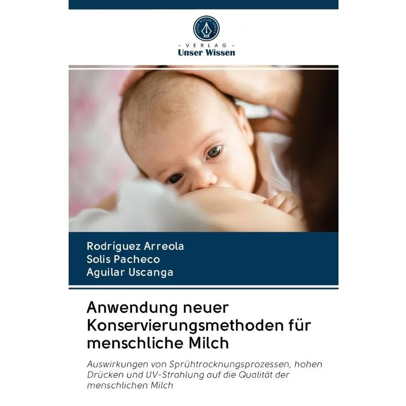 Anwendung neuer Konservierungsmethoden für menschliche Milc