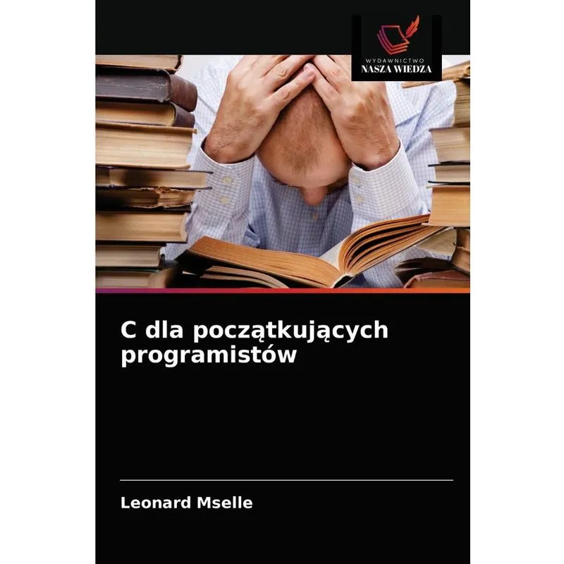 C dla poczatkujacych programistów