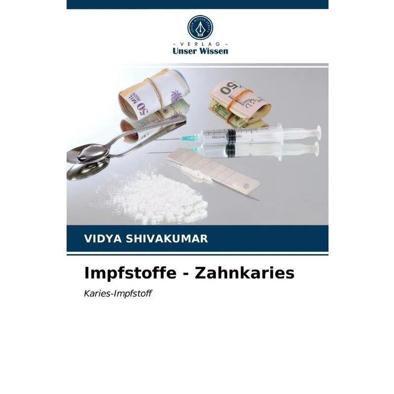 Impfstoffe - Zahnkaries