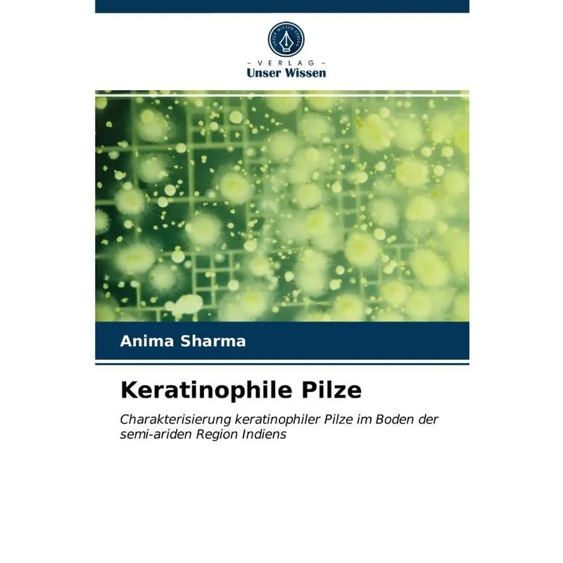 Keratinophile Pilze