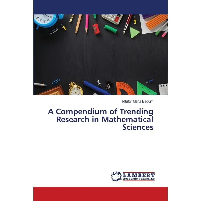 A Compendium of Trending Research in Mathematical Sciences