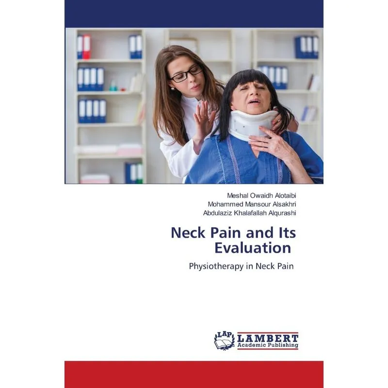 Neck Pain and Its Evaluation