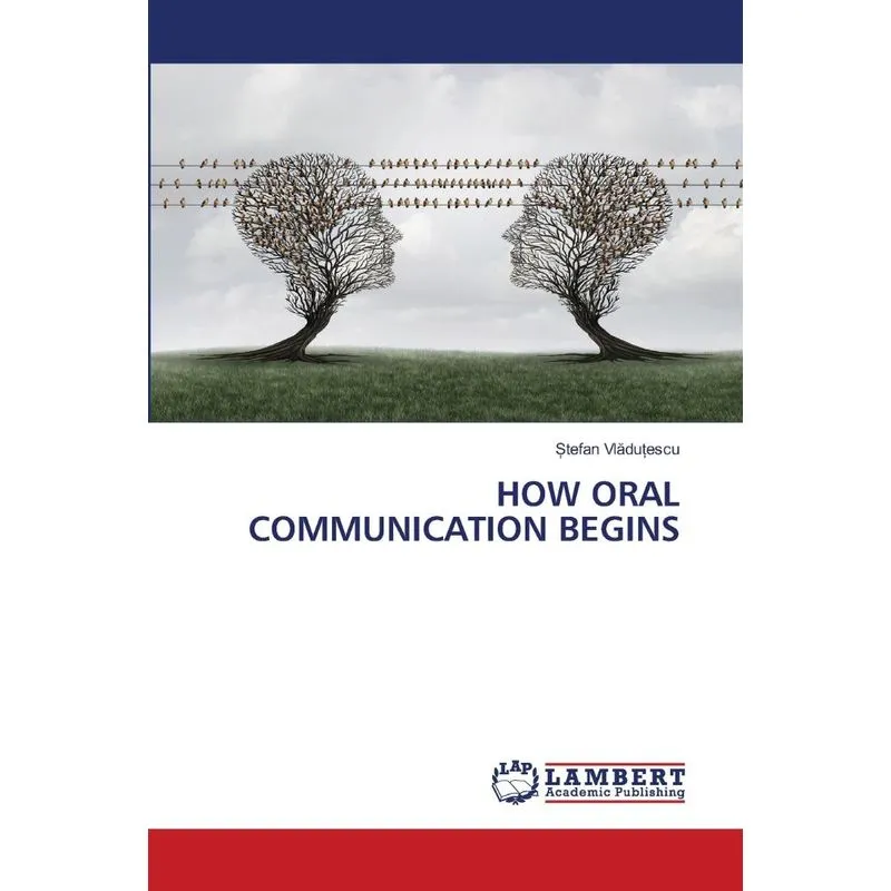 HOW ORAL COMMUNICATION BEGINS