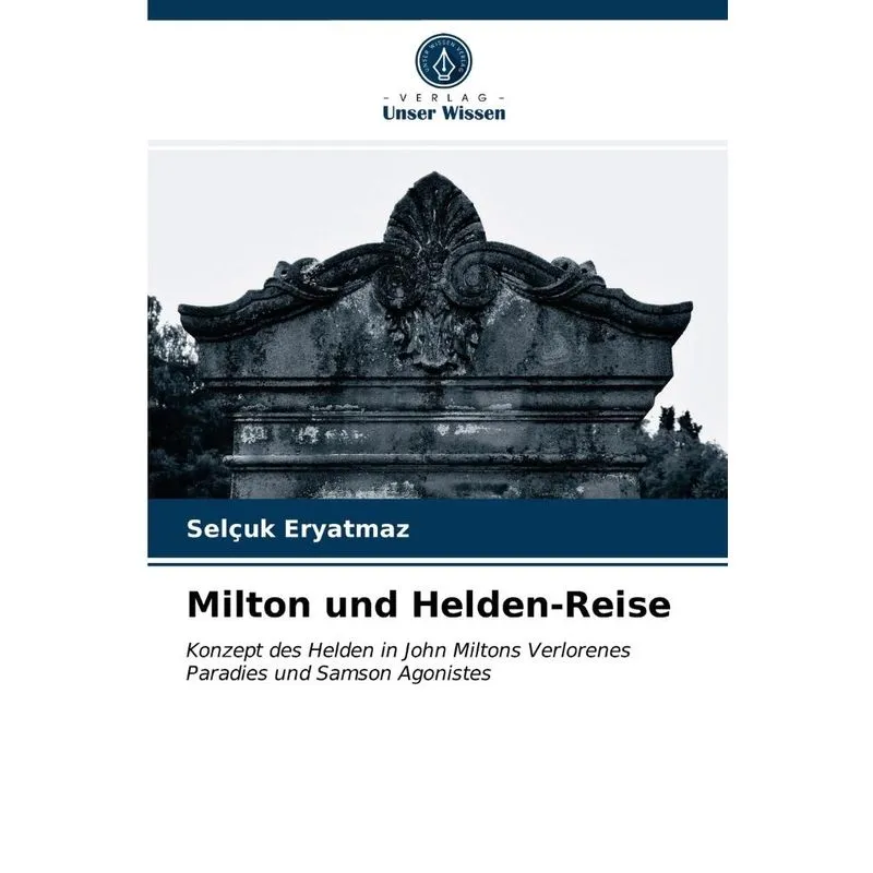 Milton und Helden-Reise