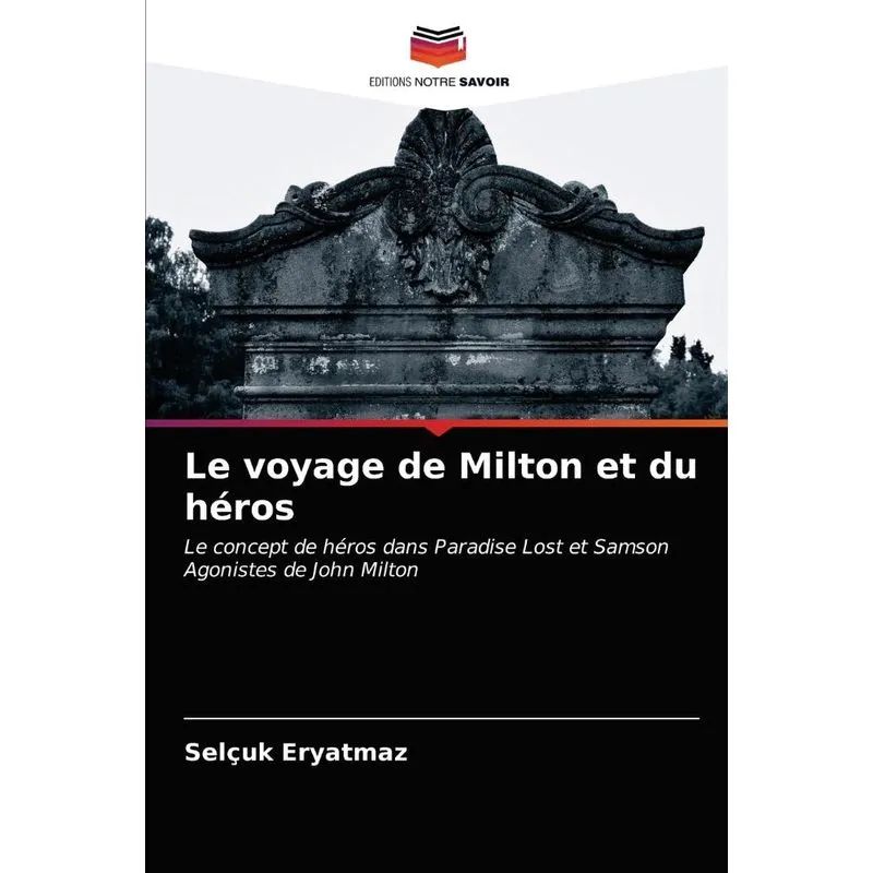 Le voyage de Milton et du héros