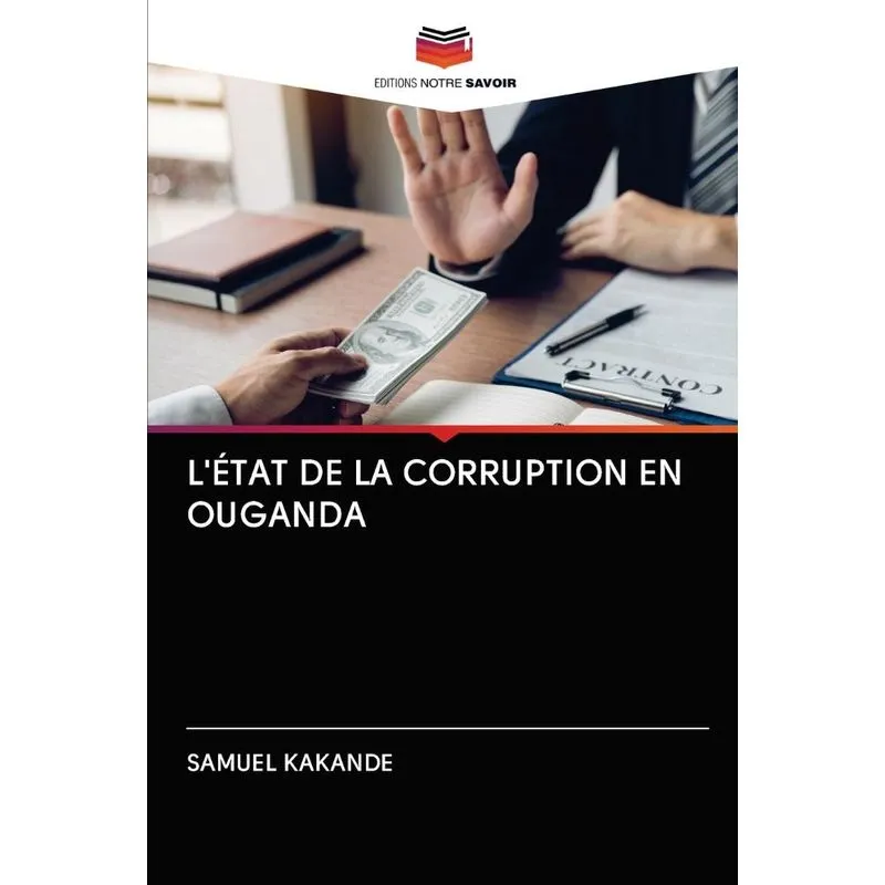 LÉTAT DE LA CORRUPTION EN OUGANDA