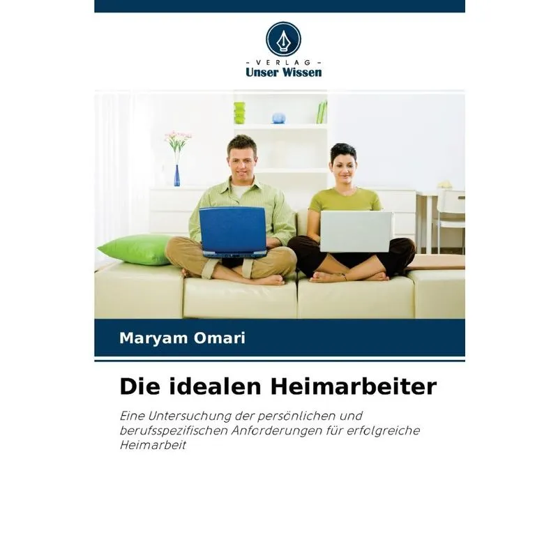Die Idealen Heimarbeiter