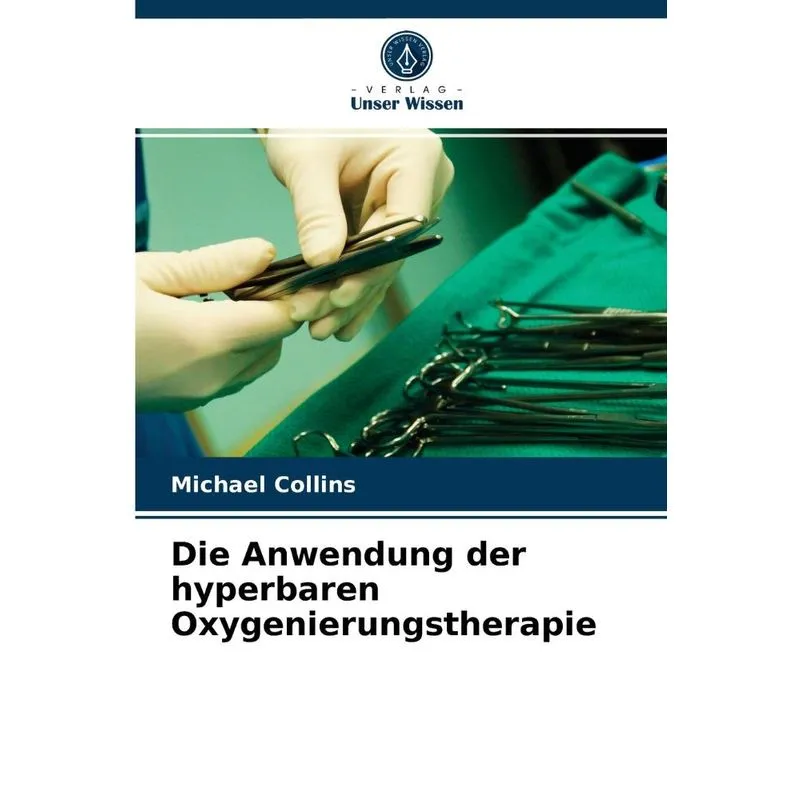 Die Anwendung der hyperbaren Oxygenierungstherapie