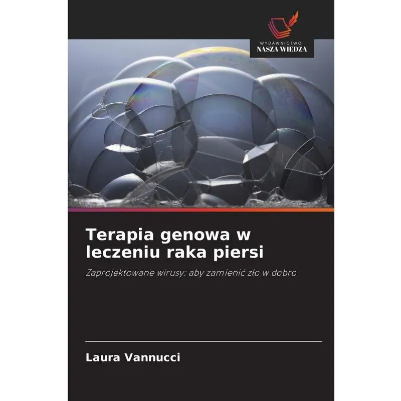 Terapia Genowa W Leczeniu Raka Piersi