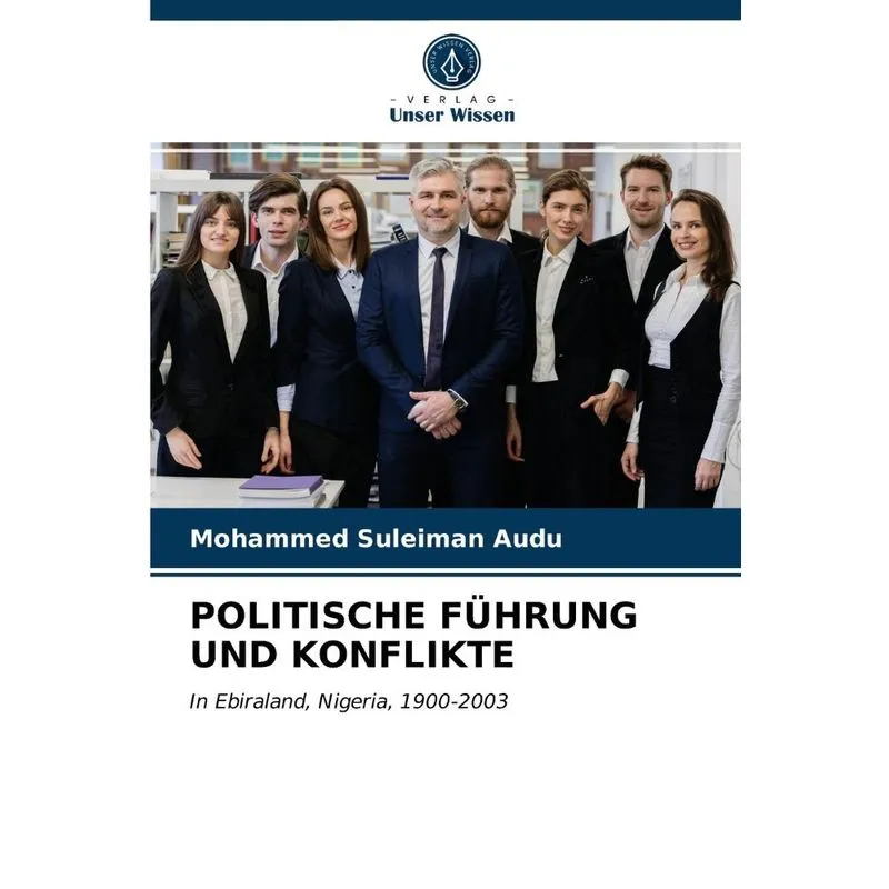 POLITISCHE FÜHRUNG UND KONFLIKTE